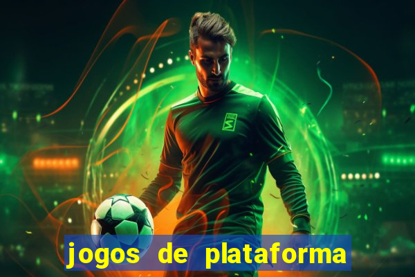 jogos de plataforma de 5 centavos